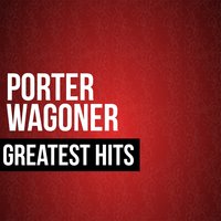 Satisfied My Mind - Porter Wagoner