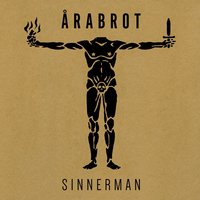 Sinnerman - Årabrot