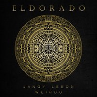Eldorado - Jangy Leeon, Weirdo, DJ Lil Cut