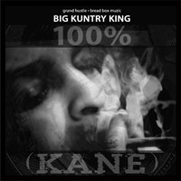 Goin In - Big Kuntry King