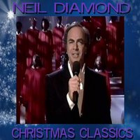 God Rest Ye Merry, Gentlemen - Neil Diamond