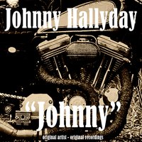 Tu Peux le Prendre (You Can Have Her) - Johnny Hallyday