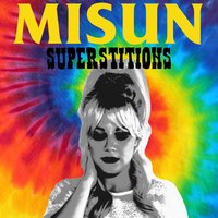 Superstitions - MISUN