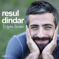 Sen Gel Bari - Resul Dindar