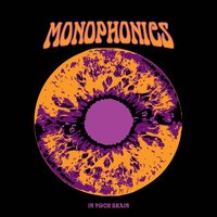 Foolish Love - Monophonics