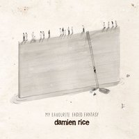 I Don't Want to Change You - Damien Rice