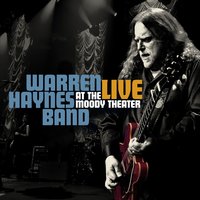 A Friend To You - Warren Haynes Band
