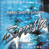 A+ Superstar (Hands Up) - Basslovers United