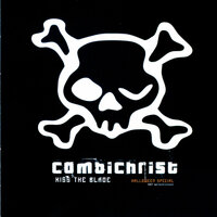 Kiss the Blade - Combichrist