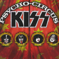 Psycho Circus - Kiss