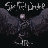 The Frayed Ends of Sanity - Six Feet Under