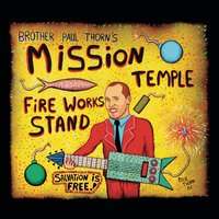 Mission Temple Fireworks Stand - Paul Thorn