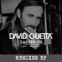 Dangerous [Kevin & Dantiez Saunderson Deep Detroit Dub] - David Guetta, Kevin Saunderson, Dantiez Saunderson