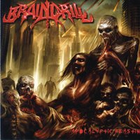 Apocalyptic Feasting - Brain Drill