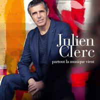 Les amoureux - Julien Clerc