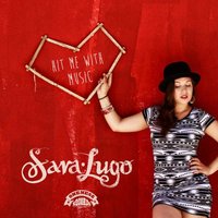 Hit Me With Music - Sara Lugo