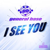 I See You - general base