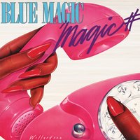 Magic # - Blue Magic And Margie Joseph