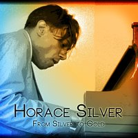 Señor Blues - Horace Silver