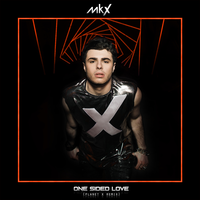 One Sided Love - MkX, Planet X