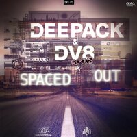 Spaced Out - Deepack, DV8 Rocks!