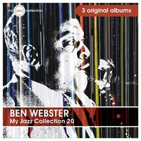 You'd Be Nice to Come Home To - Ben Webster, Coleman Hawkins