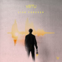 Live Forever - Virtu