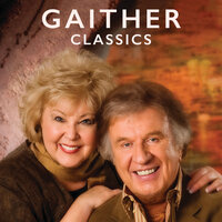 I Just Feel Like Something Good Is About To Happen - Bill & Gloria Gaither, Ann Downing, Janet Paschal