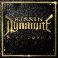 Legion of the Legendary - Kissin' Dynamite