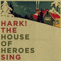 God Rest Ye Merry Gentlemen / Joy to the World - House Of Heroes