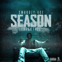 Season Freestyle - Smuggzy Ace