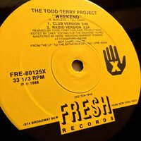 Weekend - The Todd Terry Project, Full Intention