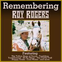 Tumbling Tumbleweed - Roy Rogers