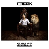 Ota mut kiinni - Cheek