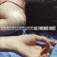 Where The Wild Things Were - As Friends Rust