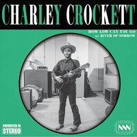 River of Sorrow - Charley Crockett