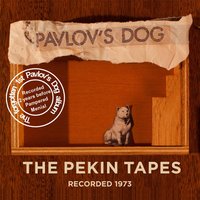 It's All for You - Pavlov's Dog