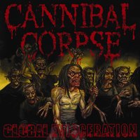 Scattered Remains, Splattered Brains - Cannibal Corpse