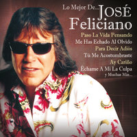 Lo Que Yo Tuve Contigo - José Feliciano