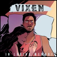 Vixen - In Loving Memory