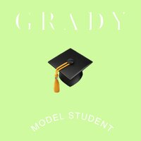 Model Student - Grady