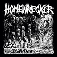Circle of Death - Homewrecker