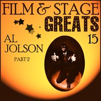 Im Looking over a Four Leaf Clover | Baby Face - Al Jolson