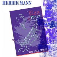 Can't Believe That You're in Love With Me - Herbie Mann