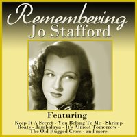 Its Almost Tomorrow - Jo Stafford