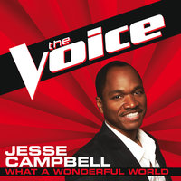 What A Wonderful World - Jesse Campbell