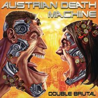 Who Told You You Could Eat My Cookies? - Austrian Death Machine