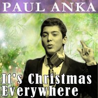 O Come, All Ye Faithful (Adeste, Fideles) - Paul Anka