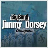 The Breeze and I - Jimmy Dorsey And His Orchestra