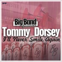 Fools Rush In - Tommy Dorsey And His Orchestra